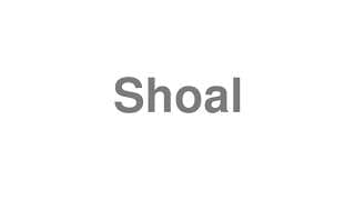 Shoal