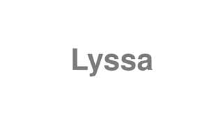 Lyssa
