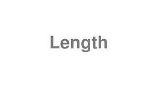 Length
