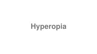 Hyperopia