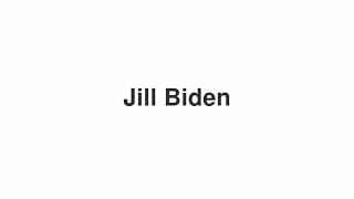 Jill Biden