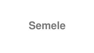 Semele