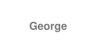 George