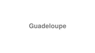 Guadeloupe