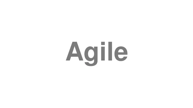 Agile