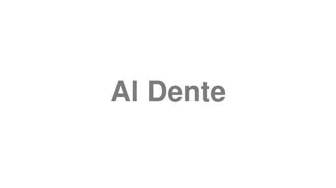 Al Dente