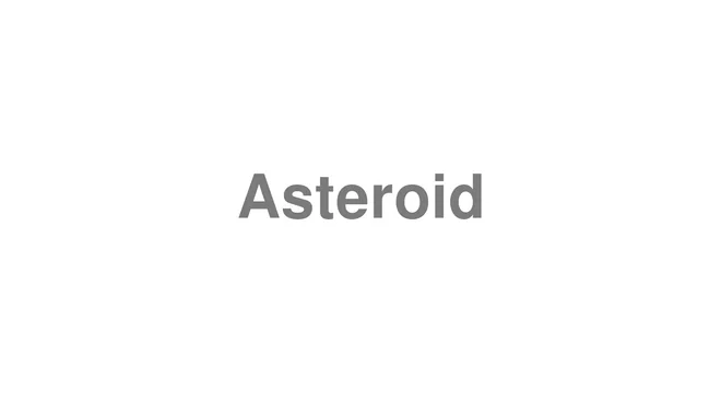 Asteroid