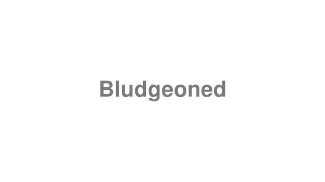 Bludgeoned