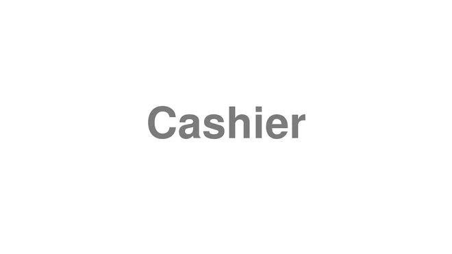 Cashier