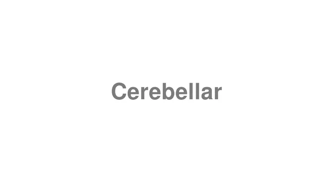 Cerebellar
