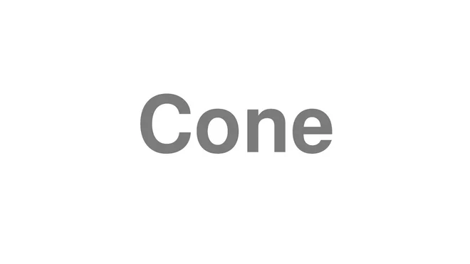 Cone