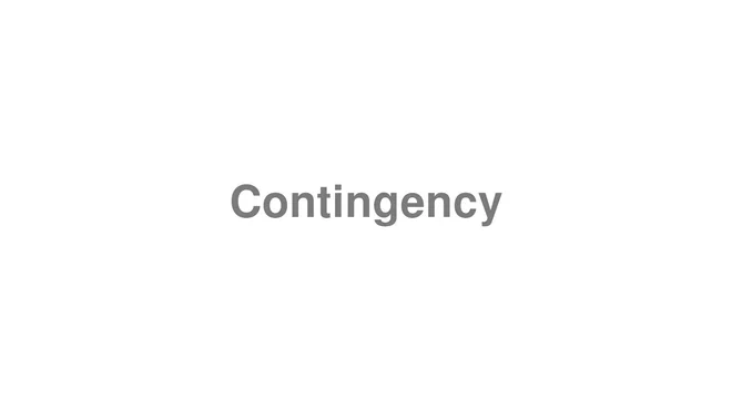 Contingency
