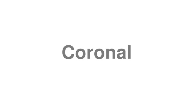 Coronal