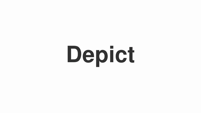 Depict