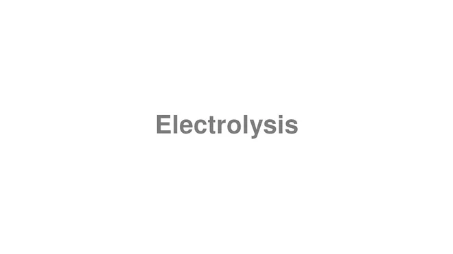 Electrolysis