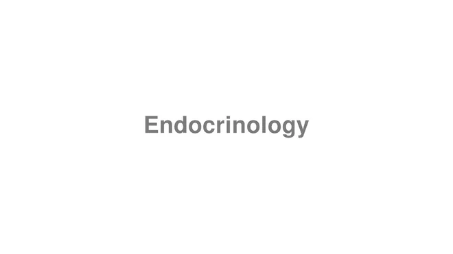 Endocrinology