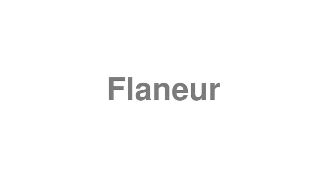 Flaneur