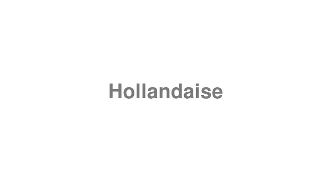 Hollandaise