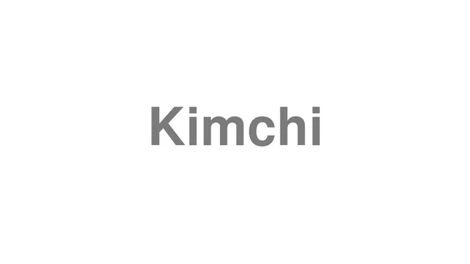 Kimchi