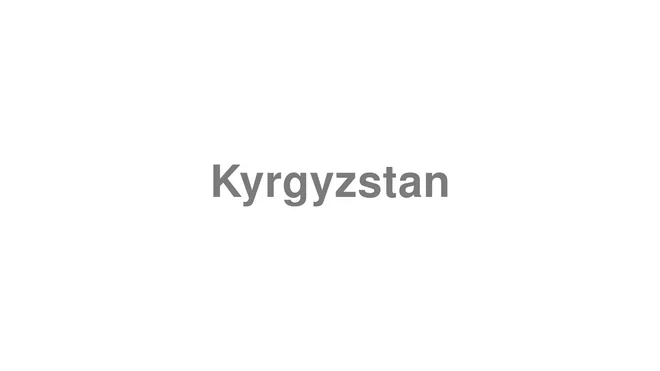 Kyrgyzstan