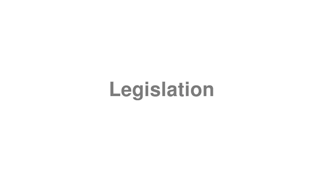 Legislation