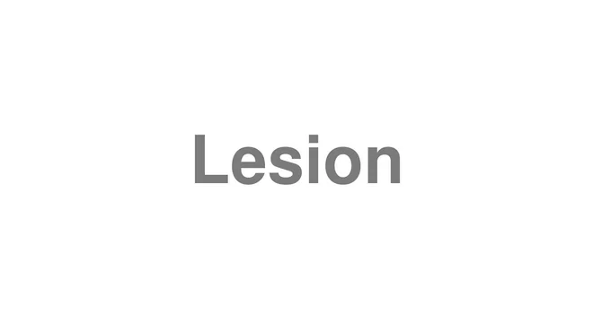 Lesion