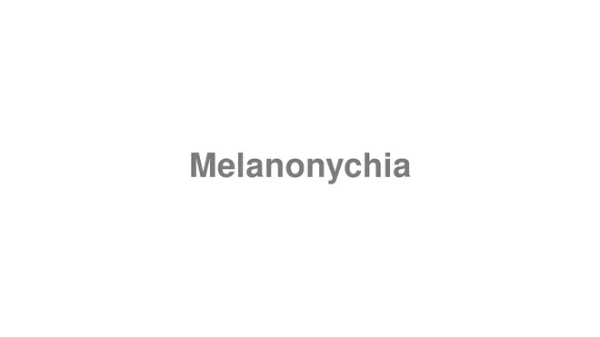 Melanonychia