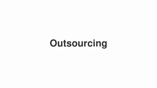 Outsourcing