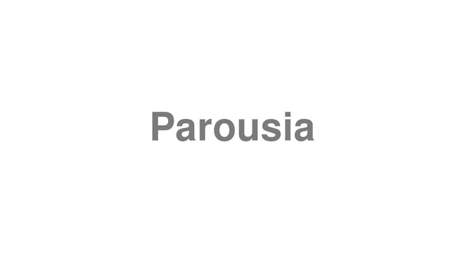 Parousia