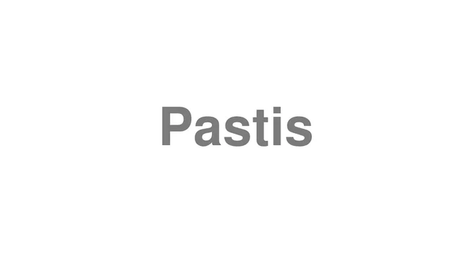 Pastis