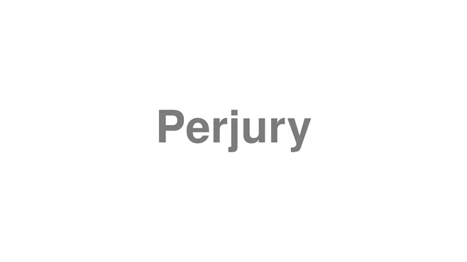 Perjury