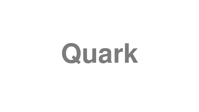 Quark