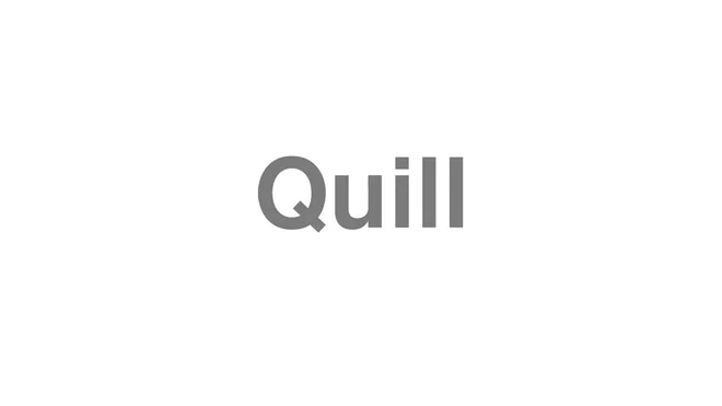 Quill
