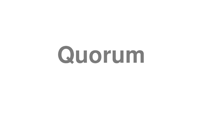 Quorum