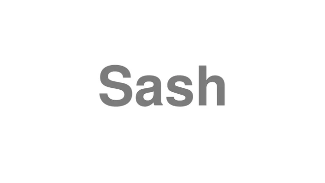Sash