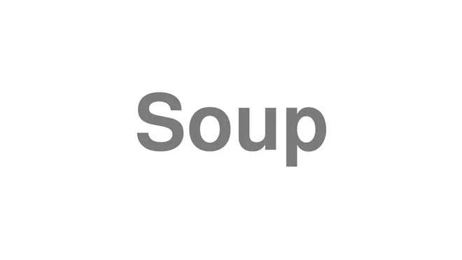 Soup
