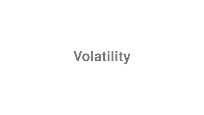 Volatility