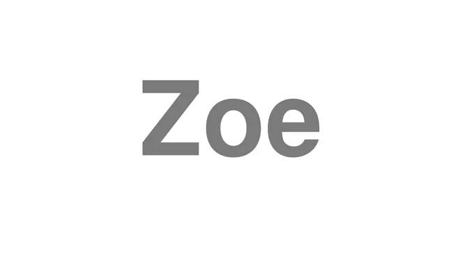 Zoe
