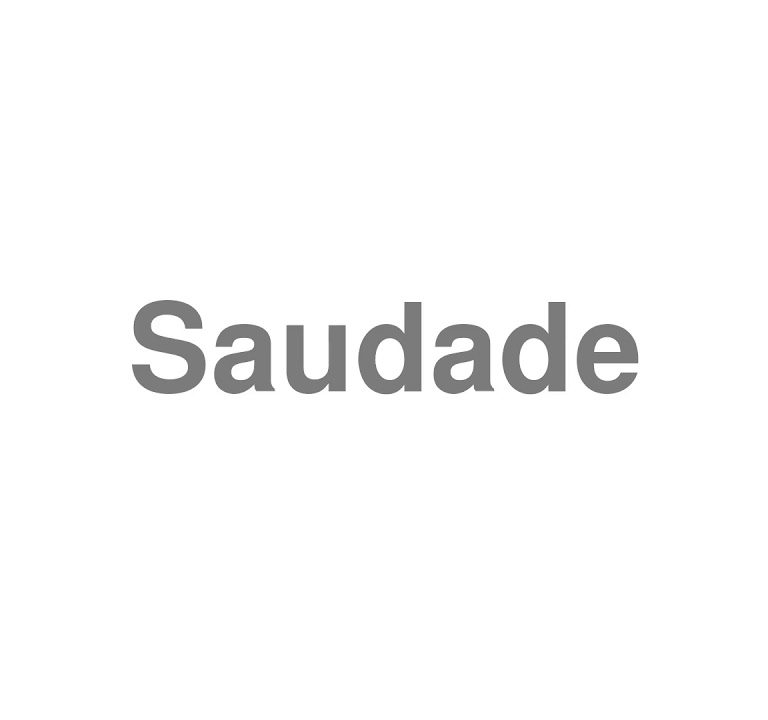 How to Pronounce Saudade? (CORRECTLY) Meaning & Pronunciation 